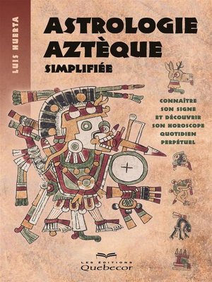 cover image of Astrologie aztèque simplifiée